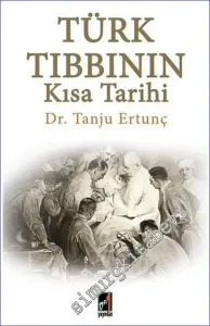 Türk Tıbbının Kısa Tarihi -        2021