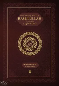 Davranışlarıyla Rasulullah ﷺ
