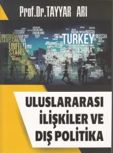 Uluslararası İlişkiler ve Dış Politika