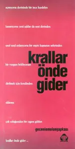 Krallar Önde Gider
