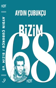 Bizim ‘68 (Karton Kapak)