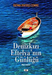 Denizkızı Eftelya`nın Günlüğü
