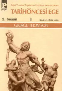 Tarihöncesi Ege 2 Eski Yunan Toplumu Üstüne İncelemeler