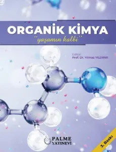 Organik Kimya ''Yaşamın Kalbi''