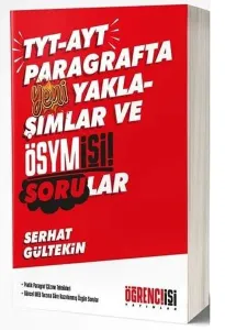 Öğrenci İşleri TYT AYT Paragrafta Yeni Yaklaşımlar ve ÖSYM İşi Sorular-YENİ