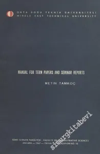 Manual for Term Papers and Seminar Reports -        1967