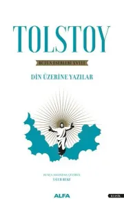 Bütün Eserleri 18 : Din Üzerine Yazılar