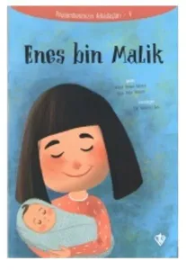 Enes Bin Malik - Peygamberimizin Arkadaşları 4