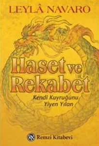 Haset ve Rekabet; Kendi Kuyruğunu Yiyen Yılan