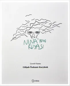 Çocuk Oyunu 2 Nina'nın Rüyası
