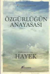 Özgürlüğün Anayasası; 1974 Nobel Ekonomi Ödülü