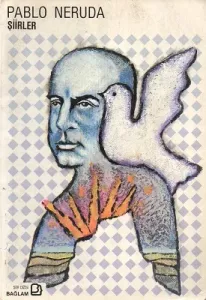 Pablo Neruda Şiirler