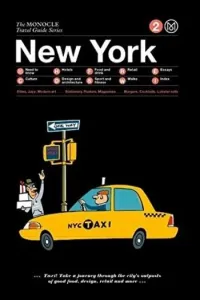 The Monocle Travel Guide Seris 2 -New York