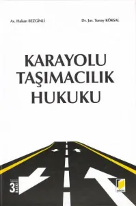 Karayolu Taşımacılık Hukuku