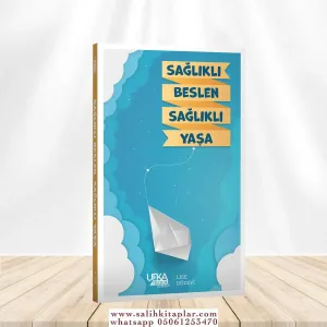 Sağlıklı Beslen Sağlıklı Yaşa - (LİSE) (UY9)