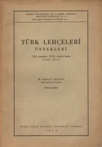 Türk Lehçeleri Örnekleri VIII. Yüzyıldan XVIII. Yüzyıla Kadar