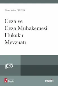 Ceza ve Ceza Muhakemesi Hukuku Mevzuatı