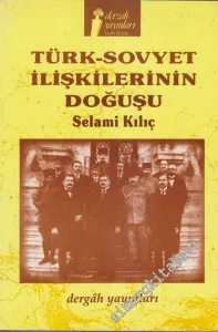 Türk Sovyet İlişkilerinin Doğuşu -        1998