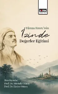 Yunus Emre’nin İzinde Değerler Eğitimi