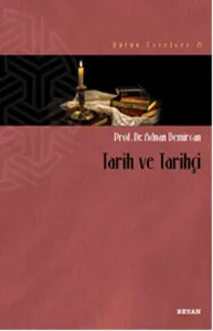 Tarih ve Tarihçi