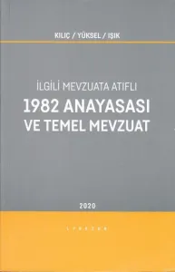 1982 Anayasası ve Temel Mevzuat
