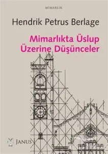 Mimarlıkta Üslup Üzerine Düşünceler