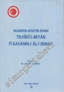Telhisül - Beyan fî Kavanin-i Al-i Osman -