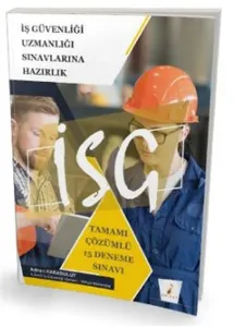 Pelikan 2021 İş Güvenliği Uzmanlığı Sınavlarına Hazırlık - Tamamı Çözümlü 15 Deneme Sınavı