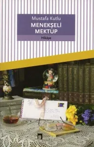 Menekşeli Mektup