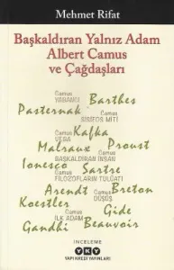 Başkaldıran Yalnız Adam Albert Camus ve Çağdaşları - İkinci El Kitap