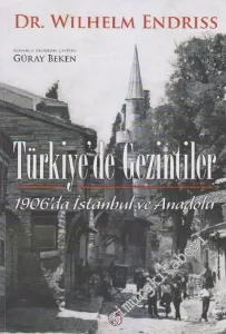 Türkiye'de Gezintiler: 1906'da İstanbul ve Anadolu -