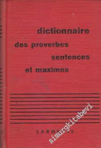 Dictionnaire Des Proverbes Senrences Et Maximes -        1960