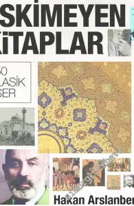 Eskimeyen Kitaplar - 250 Klasik Eser -
