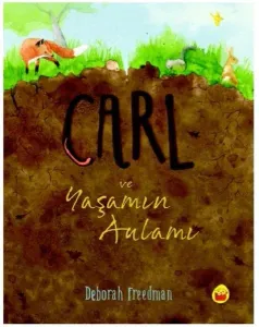 Carl Ve Yaşamın Anlamı