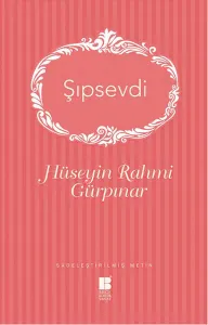 Şıpsevdi Hüseyin Rahmi Gürpınar Bilge Kültür Sanat 9786054921867