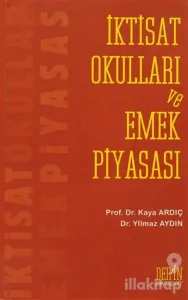 İktisat Okulları ve Emek Piyasası