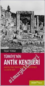 Türkiye'nin Antik Kentleri -        2014