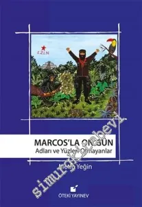 Marcos'la On Gün: Adları ve Yüzleri Olmayanlar -         2015
