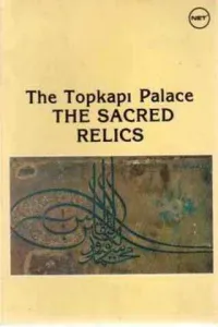 The Topkapı Palace The Sacred Relics