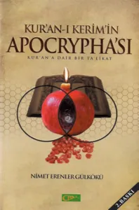 Kur-an'ı Kerim'in Apocrypha'sı; Kur'an'a Dair Bir Ta'likat