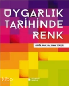 Uygarlık Tarihinde Renk