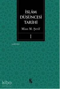 İslam Düşüncesi Tarihi 1 (Ciltli)