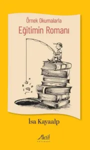 Örnek Okumalarla Eğitimin  Romanı