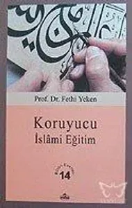 Koruyucu İslâmi Eğitim