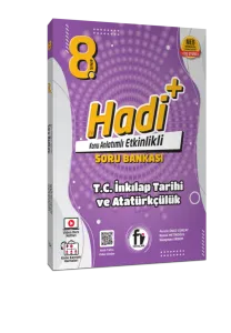 8.SINIF HADİ+ T.C.İNKILAP TARİHİ VE ATATÜRKÇÜLÜK KONU ANLATIMLI