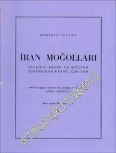 İran Moğolları (Siyaset, İdare ve Kültür, İlhanlılar Devri, 1220-1350) -        1987