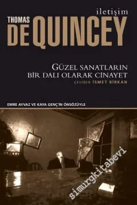 Güzel Sanatların Bir Dalı Olarak Cinayet -