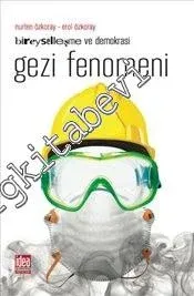 Gezi Fenomeni: Bireyselleşme ve Demokrasi -