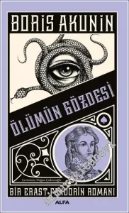 Ölümün Gözdesi: Bir Erast Fandorin Romanı -