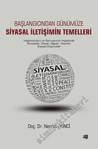 Başlangıcından Günümüze Siyasal İletişimin Temelleri -        2016